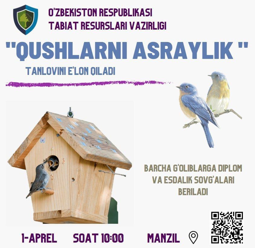 ❗️Tabiat resurslari vazirligi 1-aprel — "Xalqaro qushlar kuni" munosabati bilan  ''Qushlarni asraylik'' Respublika tanlovini e'lon qiladi.